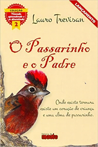 Passarinho E O Padre, O, De Trevisan, Lauro. Editora Editora Da Mente, Edição 1 Em Português