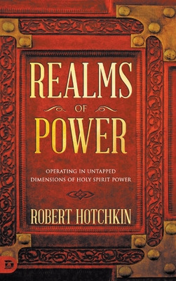 Libro Realms Of Power: Operating In Untapped Dimensions O...