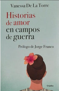 Libro Historias De Amor En Campos De Guerra