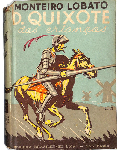 Monteiro Lobato - D. Quixote Das Crianças - Ilustrações Gustave Doré - Terceira Edição - 1944 (Usado)