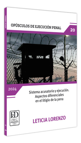 Sistema Acusatorio Y Ejecución.