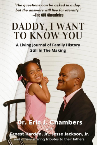 Libro: Daddy, I Want To Know You: A Living Journal Of Family