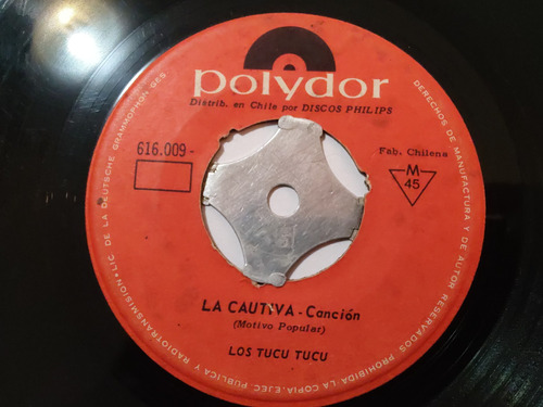 Vinilo Single De Los Tucu Tucu La Cautiva(b154