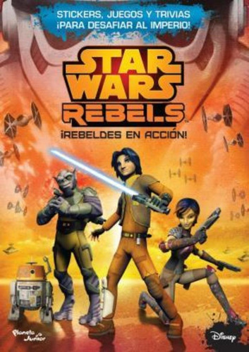 Star Wars Rebels Rebeldes En Accion Stickers Y Juegos