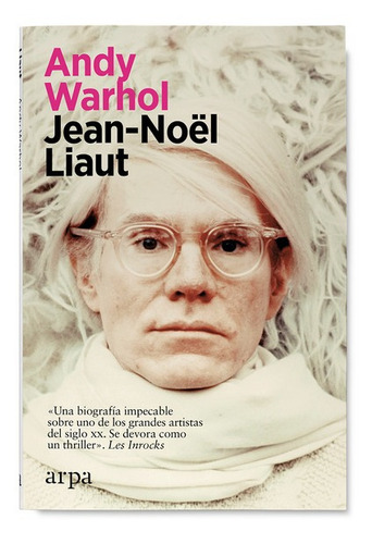 Andy Warhol - Jean-noel Liaut