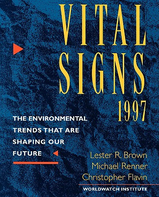 Libro Vital Signs 1997 - Brown, Lester Russell