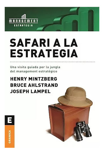 Safari A La Estrategia - Mintzberg Ahlst - Granica - #l