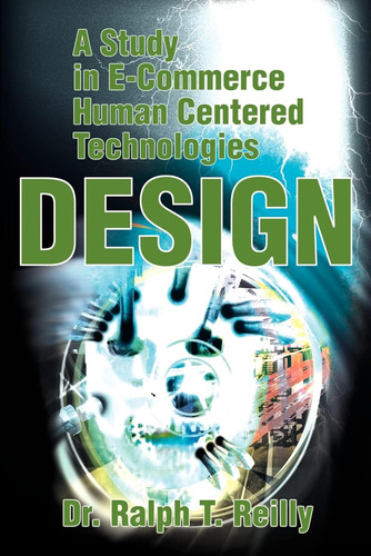 A Study In E-commerce Human Centered Technologies Design / D