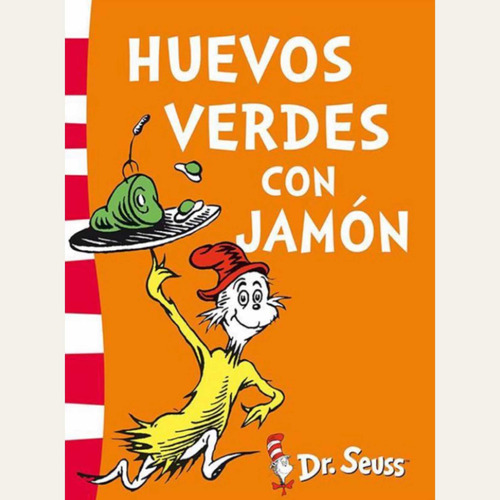 Huevos Verdes Con Jamón, Dr. Seuss