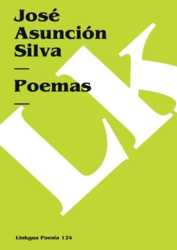 Libro : Poemas Breve Seleccion (poesia) - Silva, Jose...