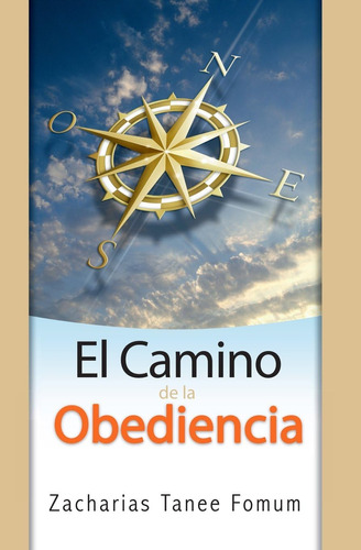 Libro: El Camino De La Obediencia (del Camino Cristiano) (sp