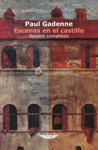 Escenas En El Castillo Paul Gadenne  (cu)