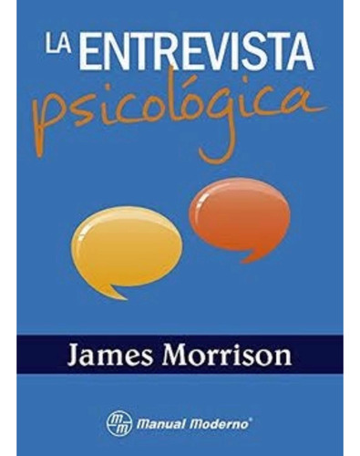 La Entrevista Psicológica Nuevo - James Morrison