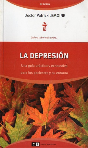 Patric Lemoine - La Depresion Una Guia Practica