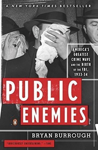 Book : Public Enemies Americas Greatest Crime Wave And The.