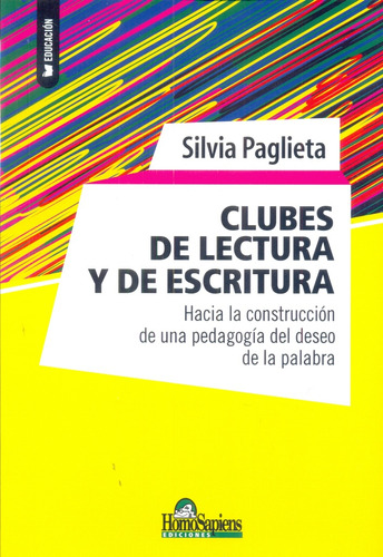 Clubes De Lectura Y De Escritura - Paglieta, Silvia
