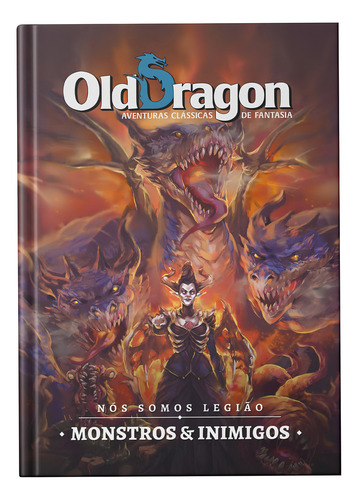 Old Dragon 2 - Monstros & Inimigos Ii: Nós Somos A Legião - Capa Dura - Rpg Buró, De Antonio Sá Neto, Dan Ramos, Fabiano Neme. Editora Buró Em Português