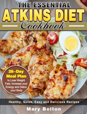 Libro The Essential Atkins Diet Cookbook : Healthy, Quick...