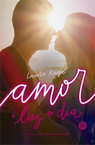 Amor A Luz Do Dia - 1ªed.(2022), De Laura Kaye. Editora Verus, Capa Mole, Edição 1 Em Português, 2022