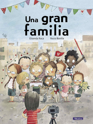 Una Gran Familia - Elisenda Roca, Rocio Bonilla