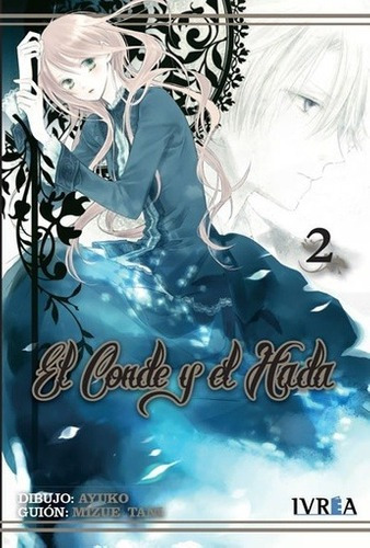 El Conde Y El Hada 02 - Ayuko Y Mizue Tani, de AYUKO Y MIZUE TANI. Editorial IVREA ESPAÑA en español