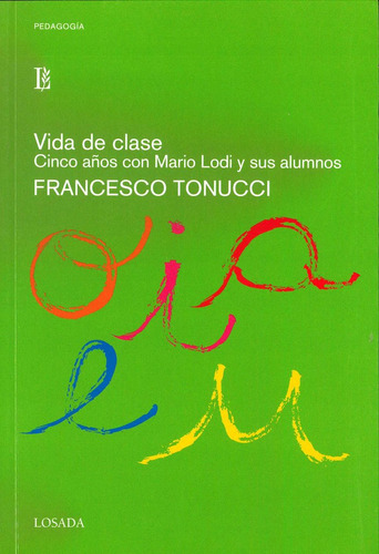 Vida De Clase - Tonucci,francesco