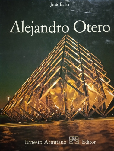 Alejandro Otero (artes Plásticas) / José Balza 