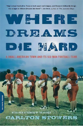 Where Dreams Die Hard, De Carlton Stowers. Editorial Ingram Publisher Services Us, Tapa Blanda En Inglés