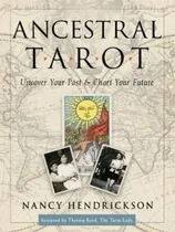 Comprar Ancestral Tarot : Uncover Your Past And Chart Your Future, De Nancy Hendrickson. Editorial Red Wheel\u002Fweiser, Tapa Blanda En Inglés