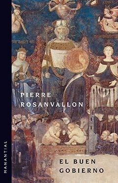 Libro El Buen Gobierno De Pierre Rosanvallon
