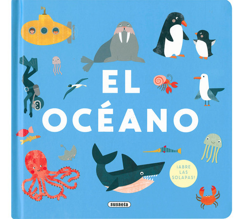 OCEANO, EL - VARIOS, de Varios. Editorial Susaeta, tapa blanda en español