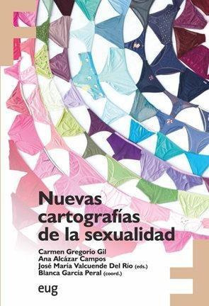 Libro: Nuevas Cartografías De La Sexualidad. Varios Autores.