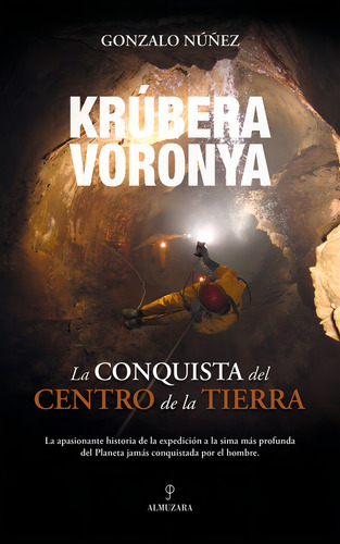 Krãâºbera-voronya, De Gonzalo Núñez. Editorial Almuzara, Tapa Blanda En Español