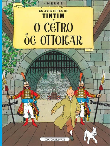 O Cetro De Ottokar, De Hergé. Editora Quadrinhos Na Cia., Capa Mole, Edição 1ª Edição - 2006 Em Português