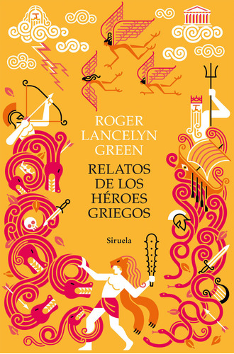 Relatos De Los Héroes Griegos (libro Original)