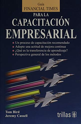 Libro Capacitación Empresarial Guía Financial Times Para La