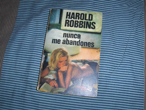 Harold Robbins Nunca Me Abandones