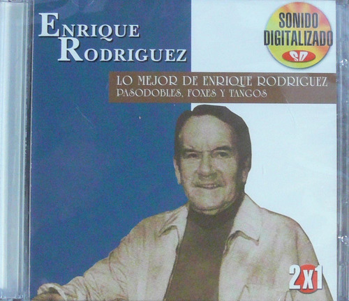 Enrique Rodríguez - Lo Mejor De Enrique Rodríguez