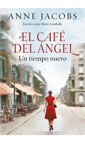 El Cafe Del Angel - Anne Jacobs -plaza Janes