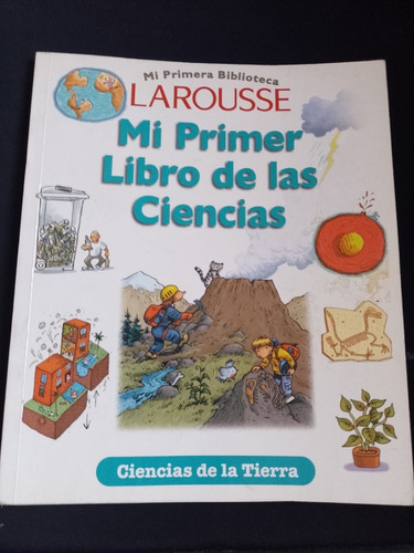 Mi Primer Libro De Las Ciencias Larousse