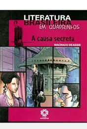 A Causa Secreta - Literatura Brasileira  Machado De Assis