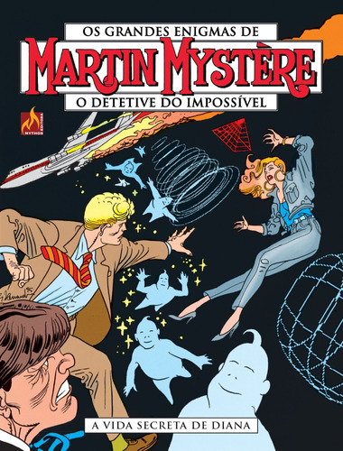 Martin Mystère - volume 21: A vida secreta de Diana, de Castelli, Alfredo. Editora Edições Mythos Eireli,Sergio Bonelli Editore, capa mole em português, 2021