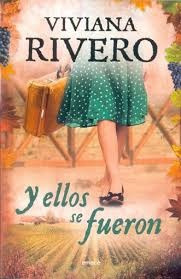 Y Ellos Se Fueron - Viviana Rivero