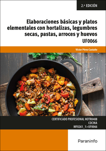 Elaboraciones Basicas Y Platos Elementales Con Hortalizas, L