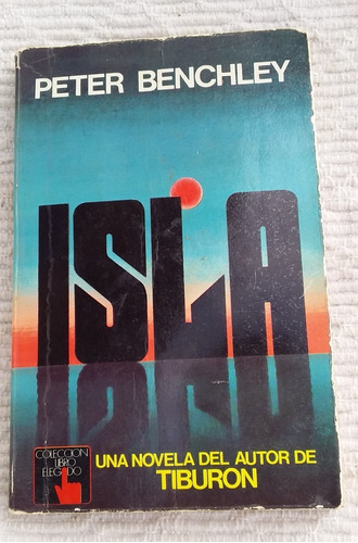 Isla Peter. Benchley.  Atlantida . Año 1979. Zona Caballito