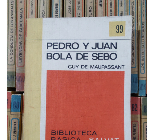 Pedro Y Juan | Bola De Sebo - Biblioteca Básica Salvat 99 (Usado)