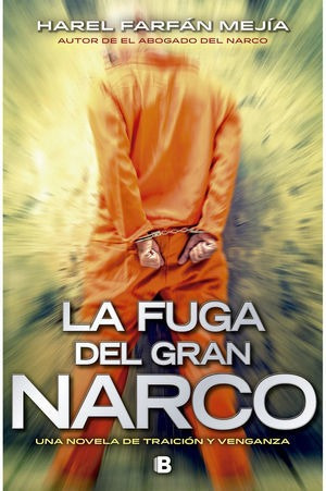 Libro La Fuga Del Gran Narco Original