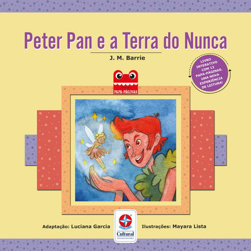 Peter Pan E A Terra Do Nunca, De Luciana Garcia. Editora Estrela Cultural, Capa Mole Em Português