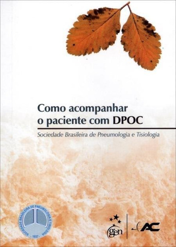 Como Acompanhar O Paciente Com Dpoc