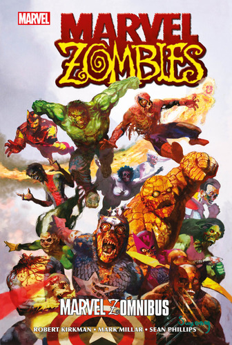 Marvel Zombies Marvel Zomnibus, De Jonathan Maberry. Editorial Panini Comics, Tapa Dura En Español